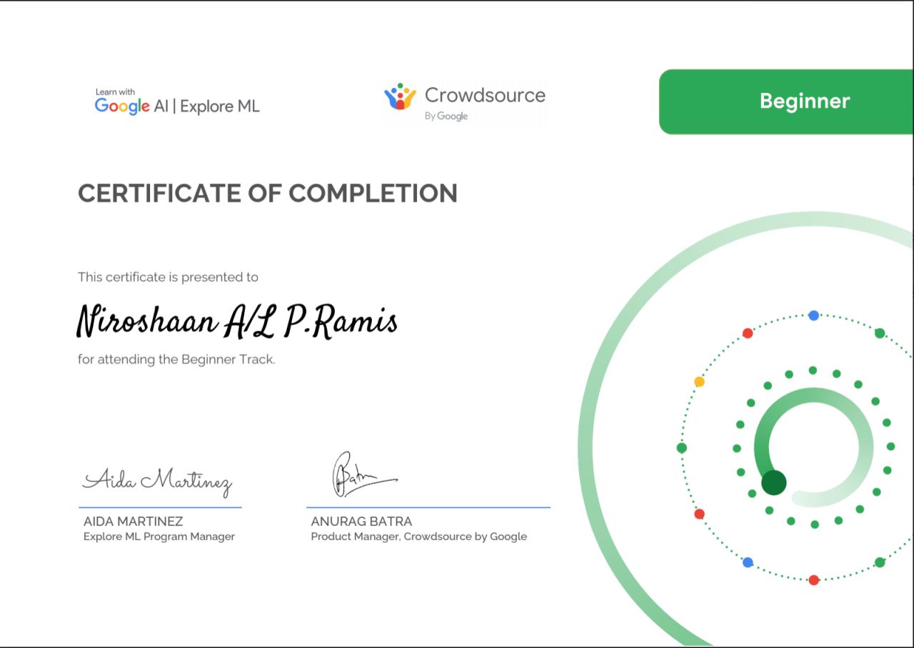 Google AI Explore ML and Crowdsource certificate of completion, Beginner track, awarded to workshop participant Niroshaan P Ramis